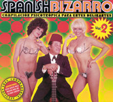 Spanish Bizarro Vol. 2