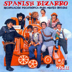 Spanish Bizarro Vol. II
