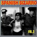 Spanish Bizarro Vol. 3